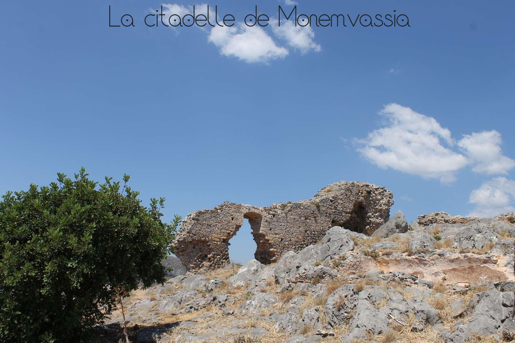 Monemvassia Grèce Peloponnèse