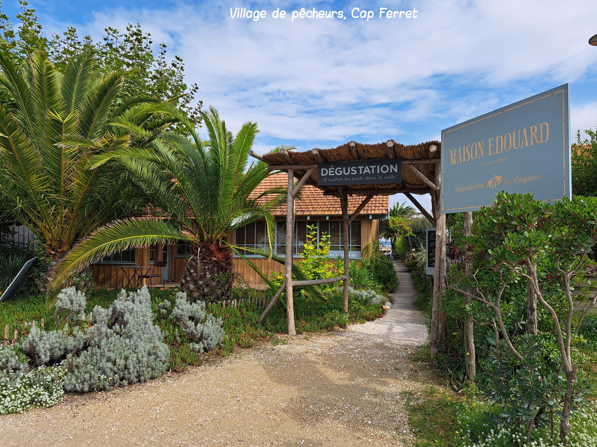 Village de pêcheurs Cap Ferret