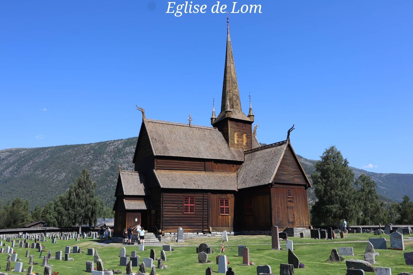 Lom - église - bois debout - cimetière - voyage - Norvège